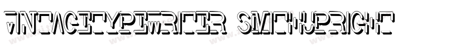 VintageTypewriter SmithUpright字体转换